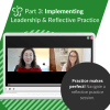 Course 3 Implementing Leadership and Reflective Practice